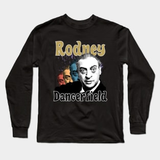 Rodney Dangerfield // Retro Style Design Long Sleeve T-Shirt